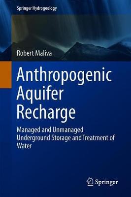 Anthropogenic Aquifer Recharge by Robert G Maliva image