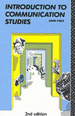 Introduction to Communication Studies by John Fiske image