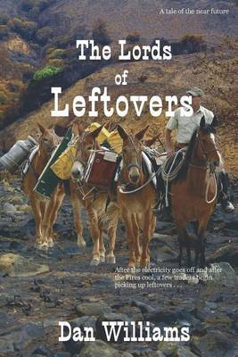 The Lords of Leftovers by Dan Williams image