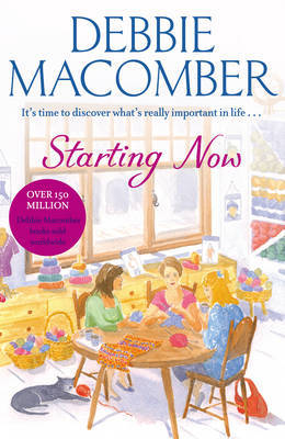 Starting Now by Debbie Macomber