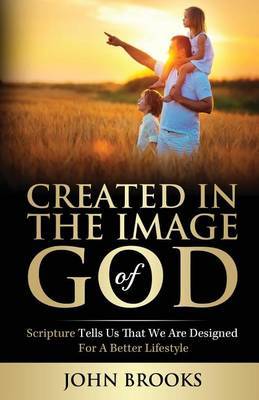 Created in the Image of God by John Brooks