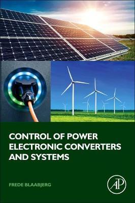 Control of Power Electronic Converters and Systems image