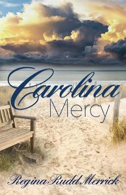 Carolina Mercy by Regina Rudd Merrick image