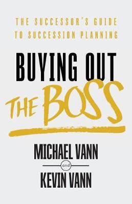 Buying Out the Boss by Michael Vann image