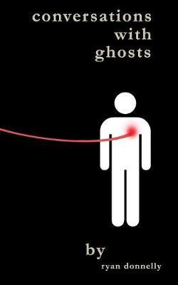 Conversations With Ghosts by Ryan Donnelly image