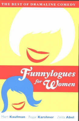 Funnylogues for Women: The Best of Dramaline Comedy by Mort Kaufman image