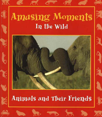 Amusing Moments in the Wild by Stephanie Maze image
