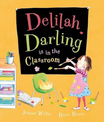 Delilah Darling is in the Classroom by Jeanne Willis image