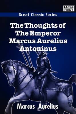The Thoughts of the Emperor Marcus Aurelius Antoninus by Marcus Aurelius image