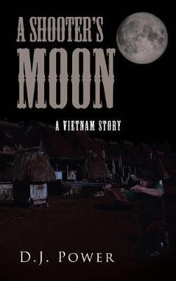 A Shooter's Moon by D.J. Power image