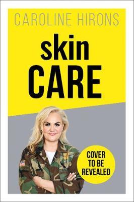Skincare: the Ultimate No-Nonsense Guide by Caroline Hirons image