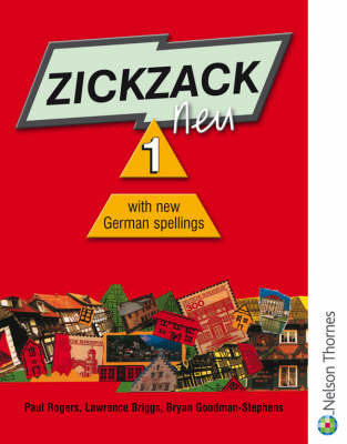 Zickzack Neu: Stage 1: Student Book with New German Spellings by Paul Rogers image