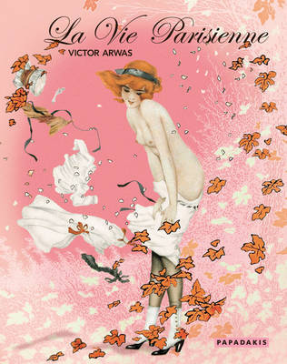 La Vie Parisienne on Hardback by Victor Arwas