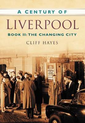 A Century of Liverpool Book II by Cliff Hayes image
