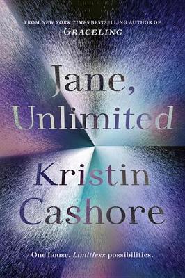 Jane, Unlimited on Hardback by Kristin Cashore