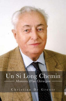 UN Si Long Chemin on Paperback by Christian De Groote