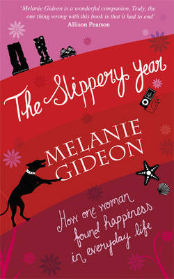 The Slippery Year on Hardback by Melanie Gideon