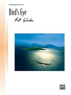 Bird's Eye by Matt Schinske