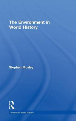 The Environment in World History by Stephen Mosley image