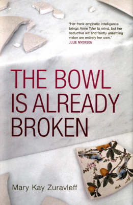 The Bowl is Already Broken by Mary Kay Zuravleff image