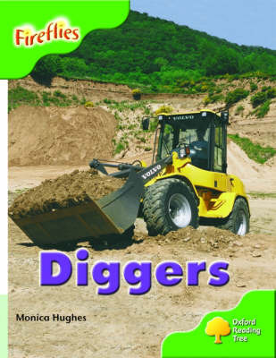 Oxford Reading Tree: Stage 2: More Fireflies: Pack A: Diggers by Monica Hughes image