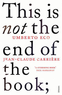 This is Not the End of the Book by Umberto Eco