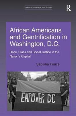 African Americans and Gentrification in Washington, D.C. by Sabiyha Prince image