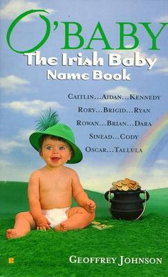 O'Baby: the Irish Baby Name Book by Geoffrey Johnson image