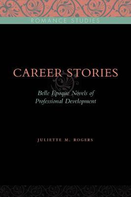 Career Stories by Juliette M Rogers image