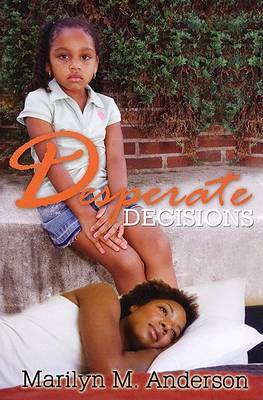 Desperate Decisions by Marilyn M Anderson image