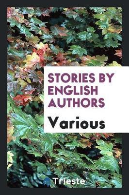 Stories by English Authors by Various ~ image