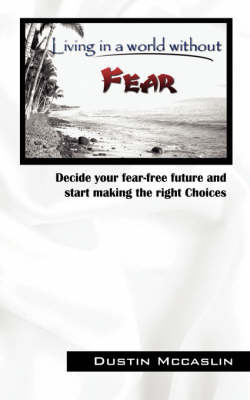 Living in a World Without Fear by Dustin, McCaslin image