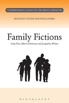 Family Fictions by Nikki Gamble