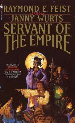 Servant of the Empire (Empire Trilogy #2) by Raymond E Feist image