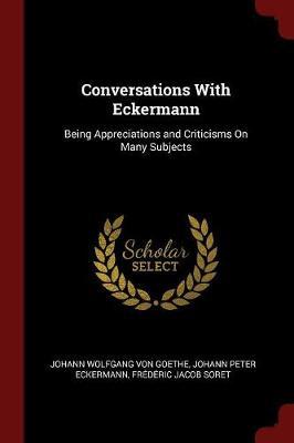 Conversations with Eckermann by Johann Wolfgang von Goethe image