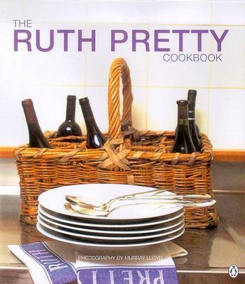 The Ruth Pretty Cookbook by Ruth Pretty image