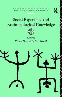 Social Experience and Anthropological Knowledge image