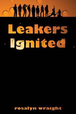 Leakers Ignited by Rosalyn Wraight image