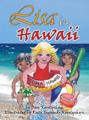 Lisa in Hawaii on Hardback by Dan Korolyshyn