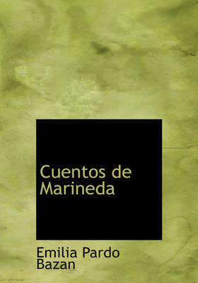 Cuentos de Marineda on Hardback by Emilia Pardo Bazan