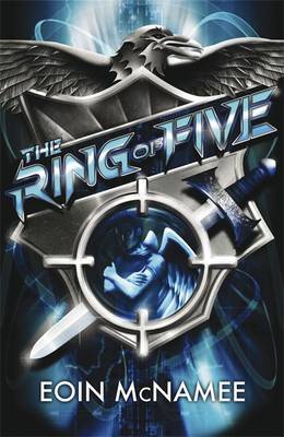 The Ring of Five Trilogy: The Ring of Five by Eoin McNamee image