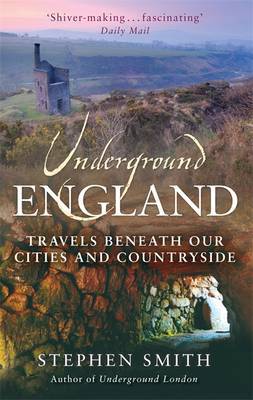 Underground England by Stephen Smith image