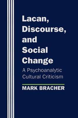 Lacan, Discourse, and Social Change by Mark Bracher image