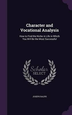 Character and Vocational Analysis by Joseph Ralph image
