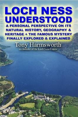 Loch Ness Understood by Tony Harmsworth image