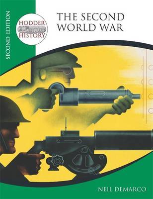 Hodder 20th Century History: The Second World War by Neil DeMarco image
