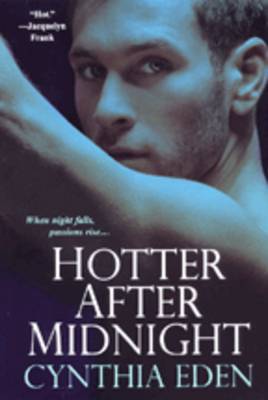 Hotter After Midnight by Cynthia Eden image