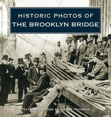 Historic Photos of the Brooklyn Bridge image