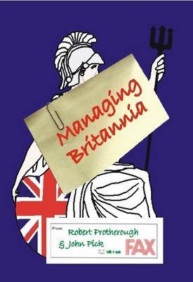 Managing Britannia by Robert Protherough image