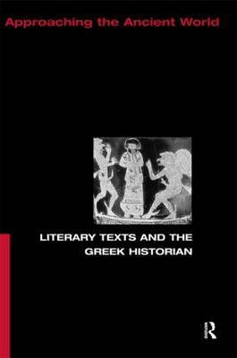Literary Texts and the Greek Historian by Christopher Pelling image